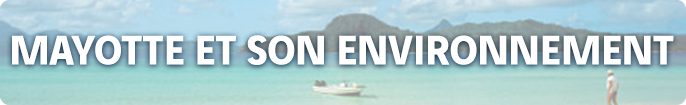Mayotte et son environnement